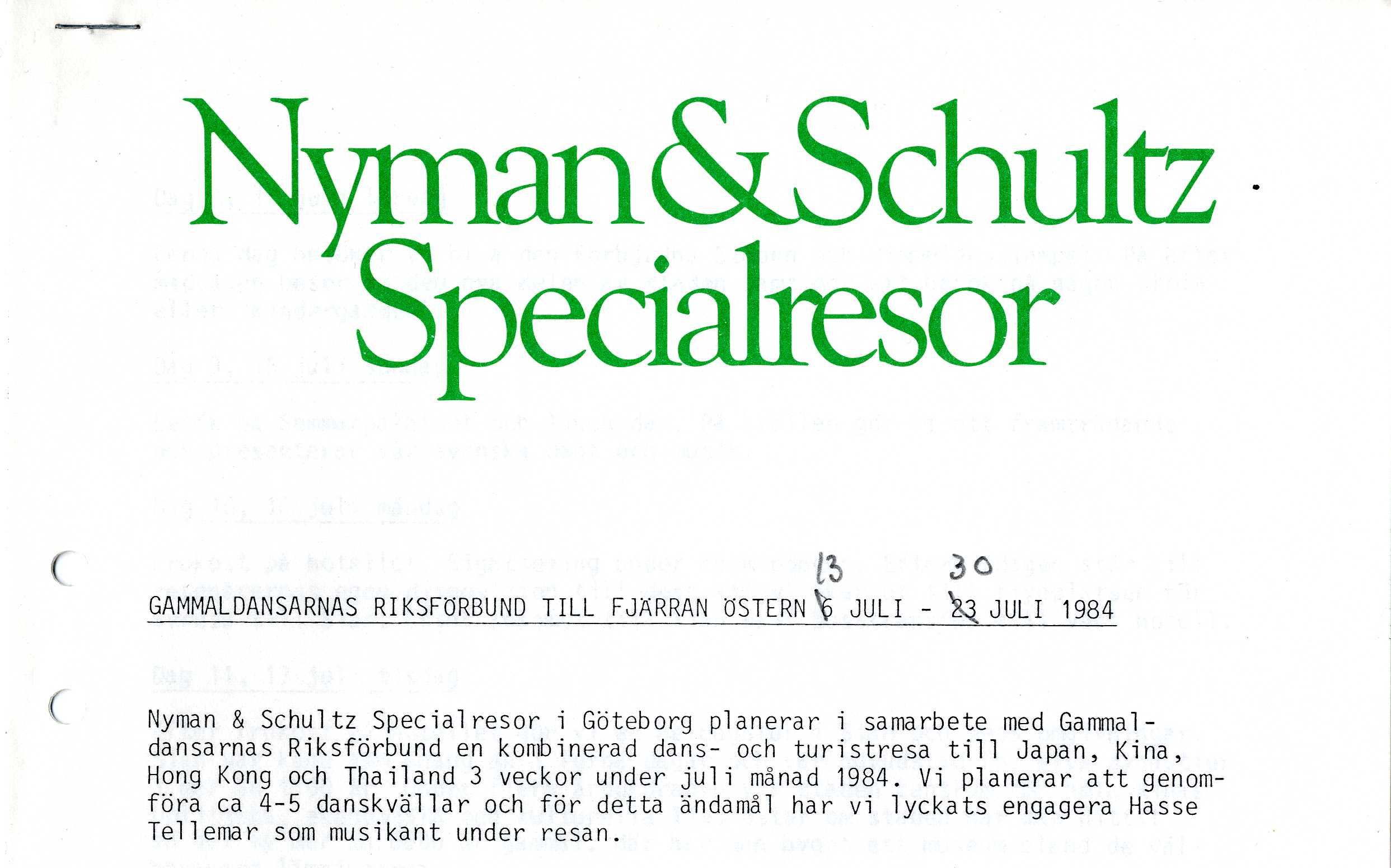 Handling rörande resa till Fjärran Östern, arrangerad av Gammaldansarnas Riksförbud i samarbete med Nyman & Schultz Specialresor 1984.