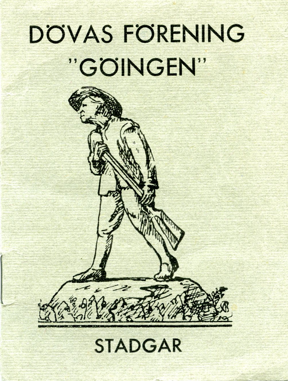 Framsida stadgar Dövas förening "Göingen" Framsida stadgar Dövas förening "Göingen"