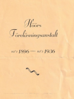 Höörs föreläsningsanstalt - Redogörelse för 1896-1936 - Källa