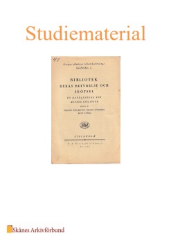 Studiebiblioteket 1835 - Bibliotek deras betydelse och skötsel en handbok för mindre bibliotek, 1931 - Studiematerial